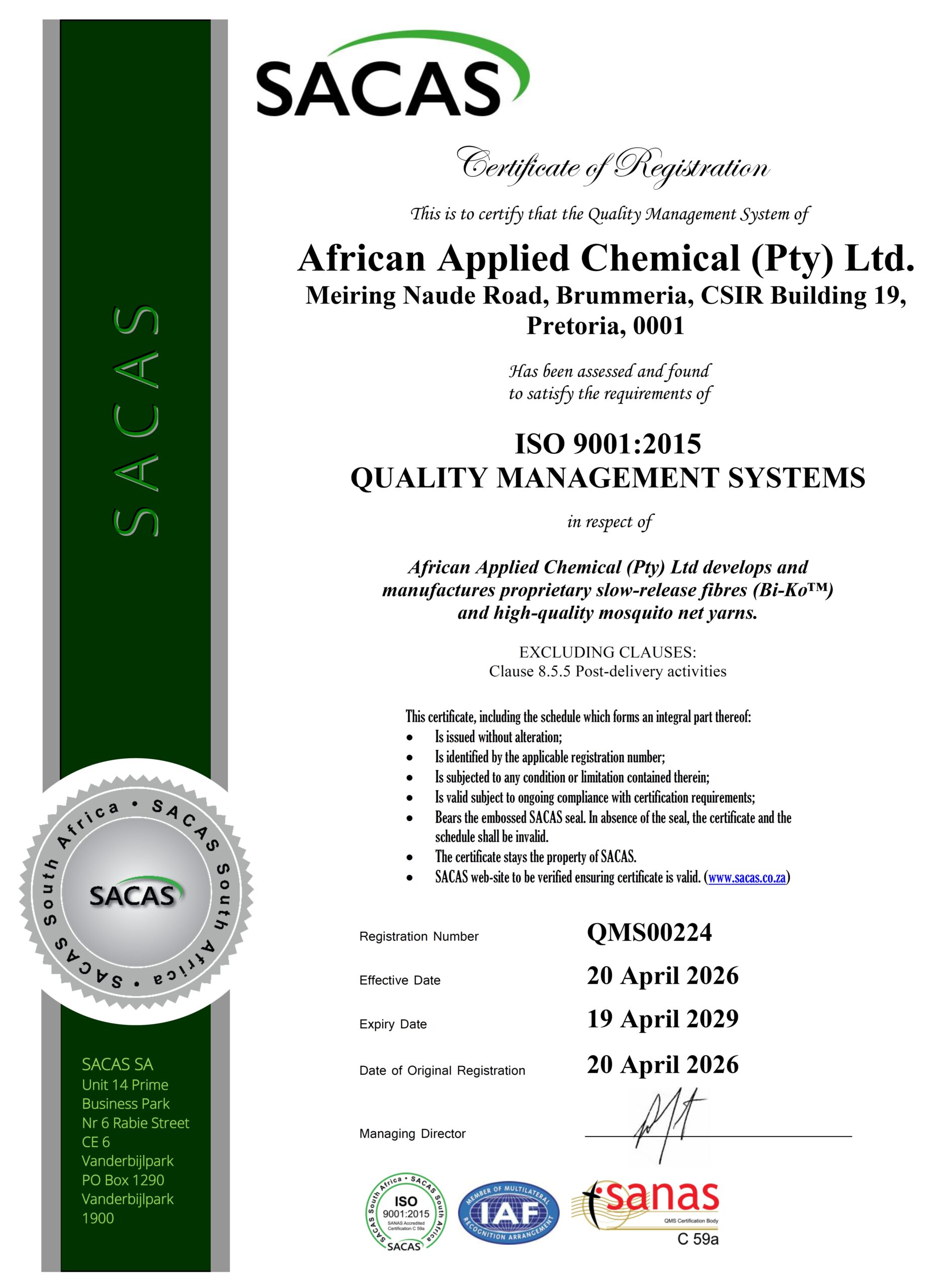  We are thrilled to announce that African Applied Chemical (Pty) Ltd has been assessed by SACAS and found to satisfy the requirements of ISO 9001:2015 Quality Management Systems.